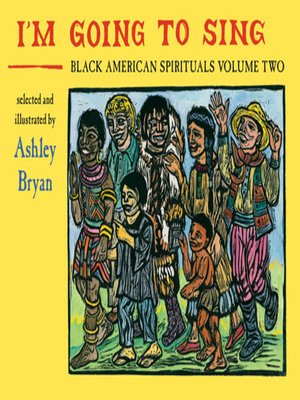 cover image of I'm Going to Sing, Black American Spirituals, Volume Two